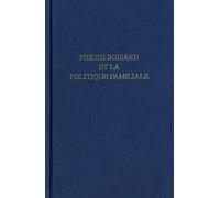 Pierre Boisard et la politique familiale - Collectif - Com.histoire Securite Sociale - broché - Livre