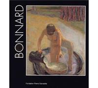 Pierre Bonnard / Broche - Jean-Louis Prat - Fondation Pierre Gianadda - broché - Livre