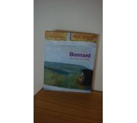 Pierre Bonnard: L'oeuvre d'art, un arrêt du temps