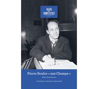 Pierre boulez "aux champs" - Robert Piencikowski - In Fine Editions D'art - broché - Monographie