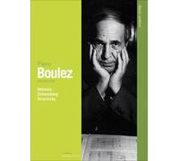 Pierre Boulez – Dirige Debussy, Schoenberg & Stravinsky – BBC
