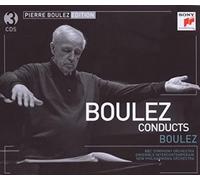 Pierre Boulez Edition: Boulez Conducts Boulez