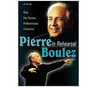 Pierre Boulez - In Rehearsal (Berg Three Pieces For Orchestra / Boulez Notations I-Iv)