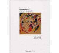 PIERRE BOULEZ. OEUVRE : FRAGMENT