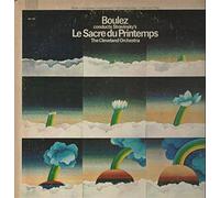 Pierre Boulez - Stravinsky: Le Sacre Du Printemps (Germany 1969) : Boulez