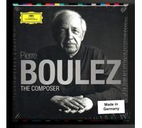 Pierre Boulez – The Composer – Coffret 13 CD – Tirage limité – Universal Music Group