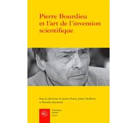 Pierre Bourdieu et l'art de l'invention scientifique: Enquêter au Centre de sociologie européenne (1959-1969)