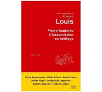 Pierre Bourdieu - L'insoumission En Héritage