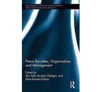 Pierre Bourdieu, Organization, And Management