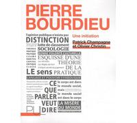 Pierre Bourdieu: Une initiation