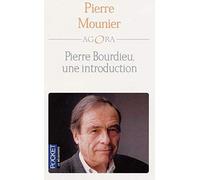 Pierre Bourdieu, une introduction