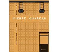 Pierre Chareau. Volume 2 Marc Bédarida (Auteur), Francis Lamond (Auteur)