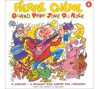 Pierre Chene - Quand Papy Joue du Rock 8