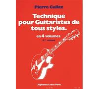 Pierre cullaz: technique for all guitarists - volume 2