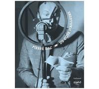 Jacques Pessis, Anne-Hélène Hoog – Pierre Dac : Du côté d'ailleurs – Gallimard