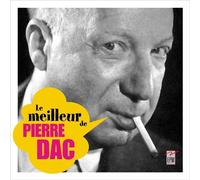 Pierre Dac : Le Meilleur