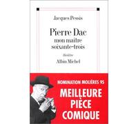 Pierre Dac, mon maître soixante-trois