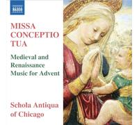 NAXOS – Missa Conceptio Tua
