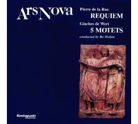 Pierre de la Rue: Requiem, Giaches de Wert: 5 Motets by Ars Nova & Bo Holten (1997-03-18)
