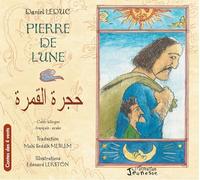 Pierre de lune : conte bilingue français-arabe