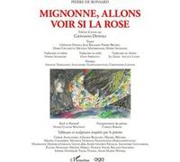 Pierre de Ronsard Mignonne, allons voir si la rose
