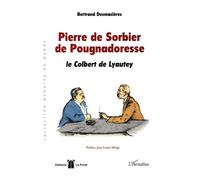 Pierre de sorbier de pougnadoresse - Bertrand Desmazieres - L'harmattan - broché - Livre