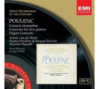 Pierre Dervaux - Poulenc : Concert champêtre / Concerto pour deux pianos, Concerto pour orgue