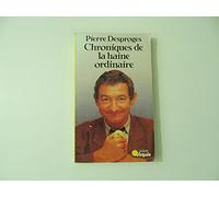Pierre Desproges – Chroniques de la haine ordinaire – Double album – Epic