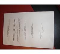 Pierre Du Moulin, 1568-1658 - Un Pasteur Classique A L'age Classique