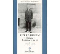 Pierre duhem - homme de science et de foi Stanley L. Jaki (Auteur)