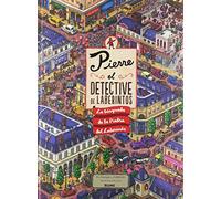 Pierre. El detective de laberintos: La búsqueda de la Piedra del Laberinto