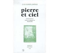 Pierre et ciel Juan Ramon Jimenez (Auteur), Bernard Sesé (Edité par)