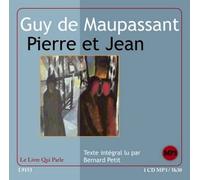 Pierre et Jean 1 CD MP3 Lu par Bernard Petit