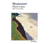 Guy de Maupassant – Pierre et Jean – Roman – Gallimard Poche