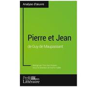 Pierre Et Jean De Guy De Maupassant