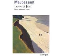 Guy de Maupassant – Pierre et Jean – Roman – Gallimard Poche