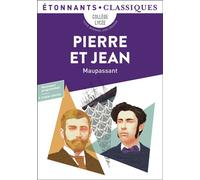 Guy de Maupassant – Pierre et Jean – Poche – Flammarion (Scolaire/Universitaire)