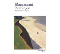 Pierre et Jean - Guy de Maupassant - Gallimard - Poche - Roman