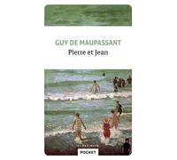 Pierre et Jean - Guy de Maupassant - Pocket - Poche - Roman