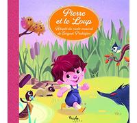 Pierre et le loup: Adapté du conte musical de Serguei Prokofiev