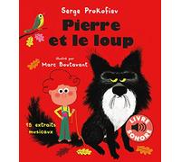 Sergei Sergeyevich Prokofiev – Pierre et le loup – Illustré par Marc Boutavant – Gallimard