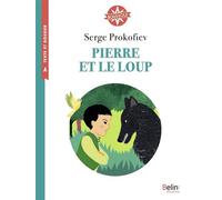 Pierre et le loup - Isabelle Antonini - Belin Éducation - broché - Scolaire / Universitaire