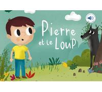 Pierre et le loup - Mes belles histoires à écouter