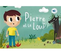 Pierre et le loup - Mes belles histoires à écouter - Sergei Sergeyevich Prokofiev - Thomas Jeunesse - cartonné - Comptine, chant