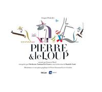 Pierre et le loup Raconté par François Morel - Pierre-Emmanuel Lyet - Helium - Livre CD - Contes et légendes jeunesse CD