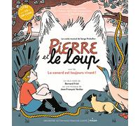Pierre et le Loup, suivi du Canard est toujours vivant: Pierre et le Loup, suivi du Canard est toujours vivant