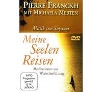 Pierre Franckh - Meine Seelenreisen