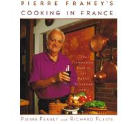 Pierre Franey's Cooking in France