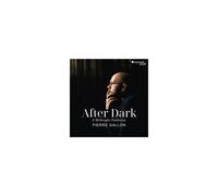 Pierre Gallon - After Dark: A Midnight Fantasia [Compact Discs]