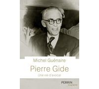 Pierre Gide - Une vie d'avocat - Michel Guénaire - Perrin - broché - Etude